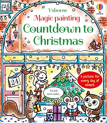 Magic Painting Countdown to Christmas (Magic Painting Books) von Usborne